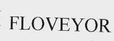 FLOVEYOR