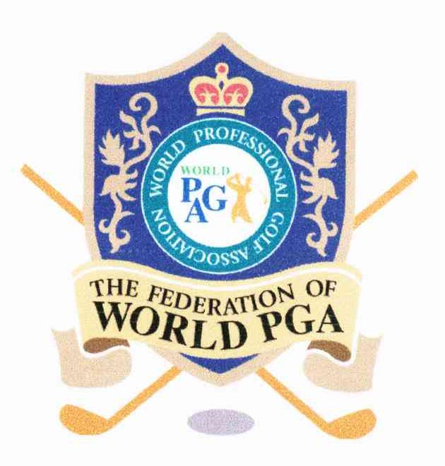 WORLD PGA WORLD PROFESSIONAL GOLF ASSOCIATION THE FEDERATION OF WORLD PGA