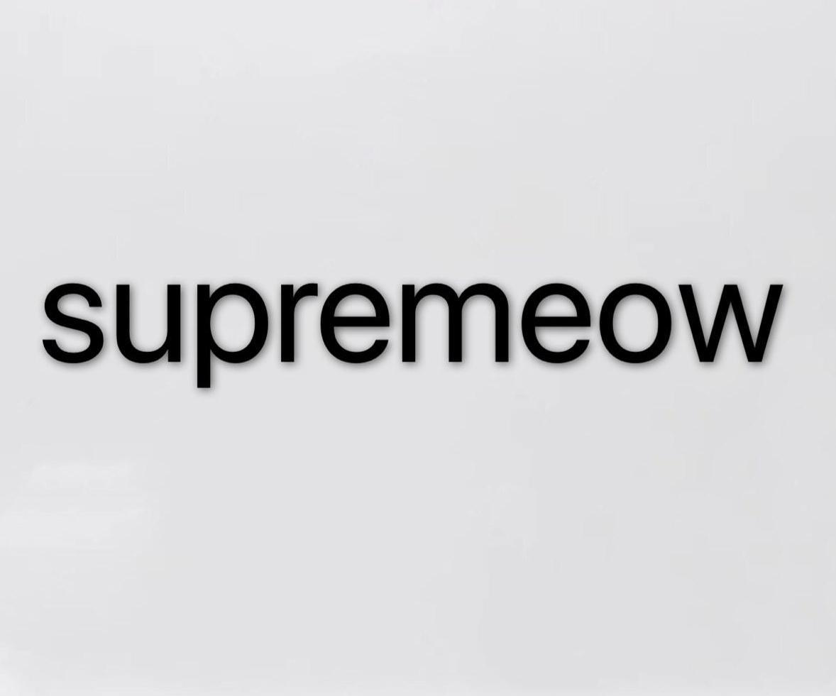 SUPREMEOW