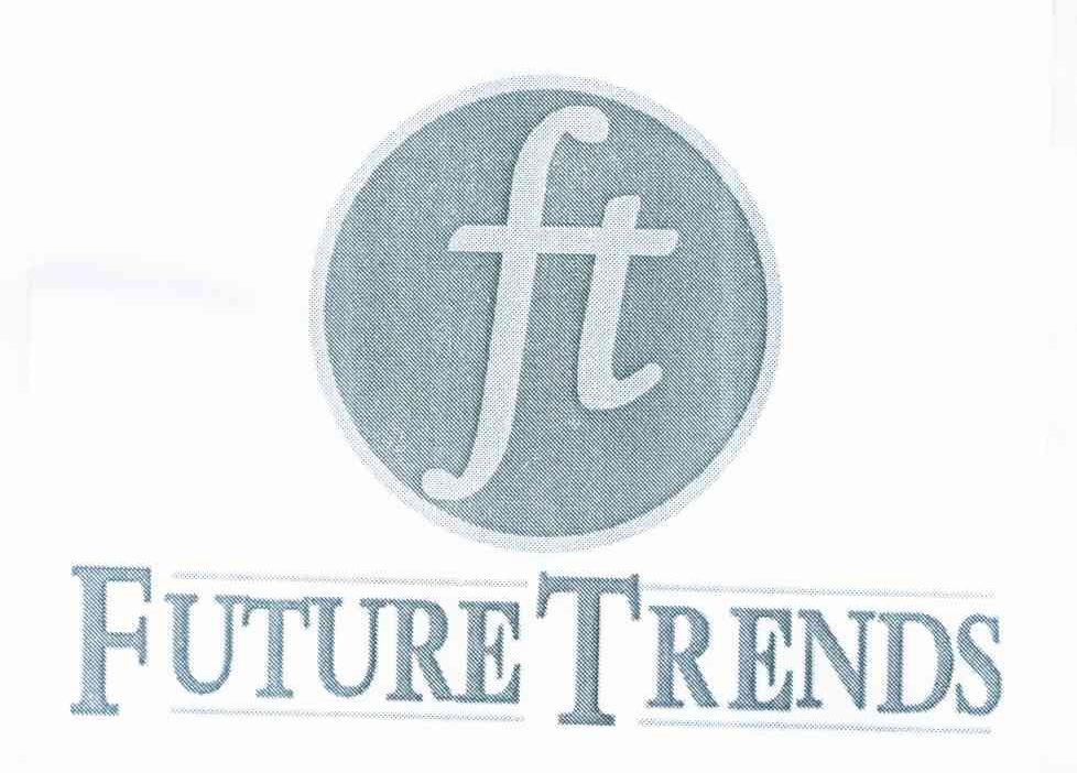 FUTURE TRENDS FT