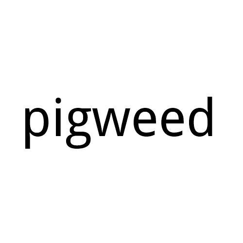 PIGWEED