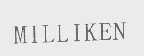 MILLIKEN