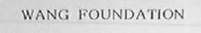 WANG FOUNDATION