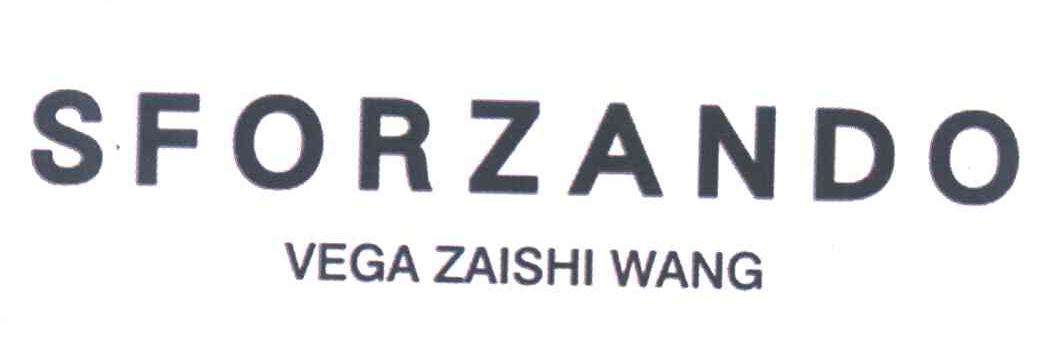 SFORZANDO VEGA ZAISHI WANG