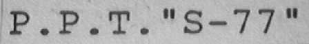 P.P.T."S-77"
