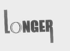 LONGER