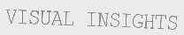 VISUAL INSIGHTS