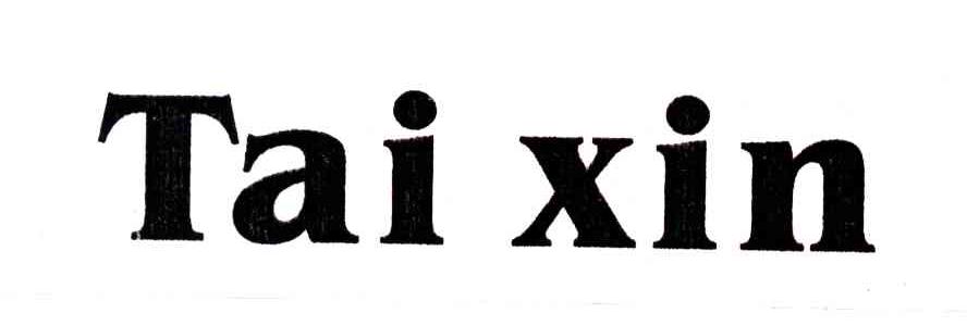 TAI XIN