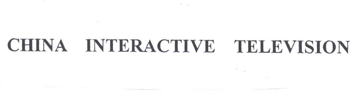 CHINA INTERACTIVE TELEVISION