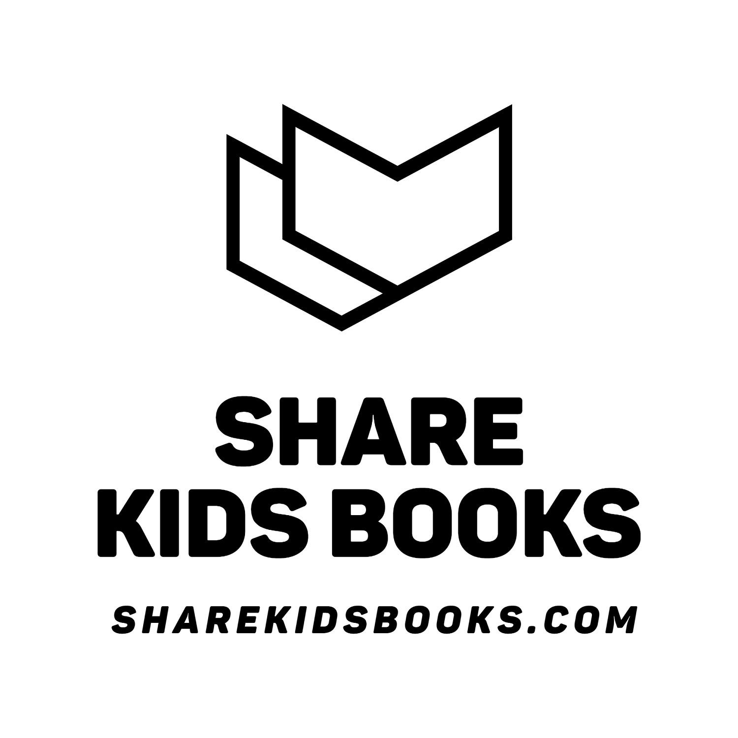 SHARE KIDS BOOKS SHAREKIDSBOOKS.COM
