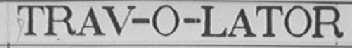 TRAV-O-LATOR