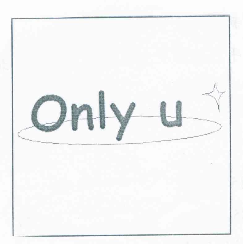 ONLY U