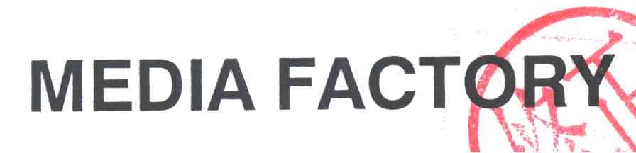 MEDIA FACTORY