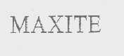 MAXITE