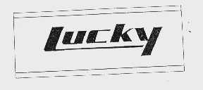 LUCKY