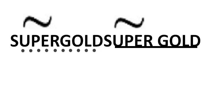 SUPERGOLDSUPER GOLD