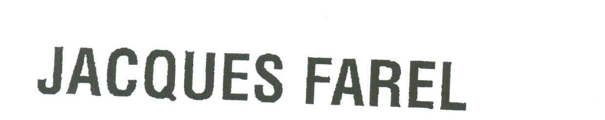 JACQUES FAREL
