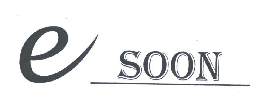 E SOON