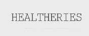 HEALTHERIES