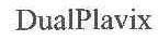 DUALPLAVIX