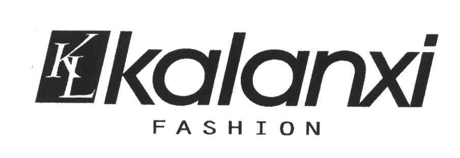 KALANXI；FASHION;KL