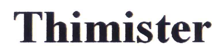 THIMISTER