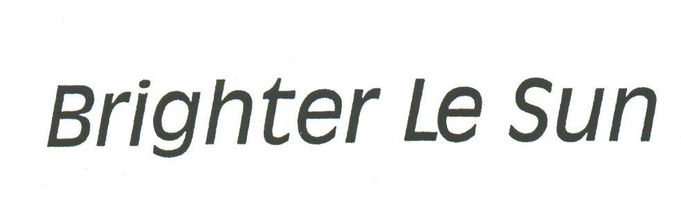 BRIGHTER LE SUN