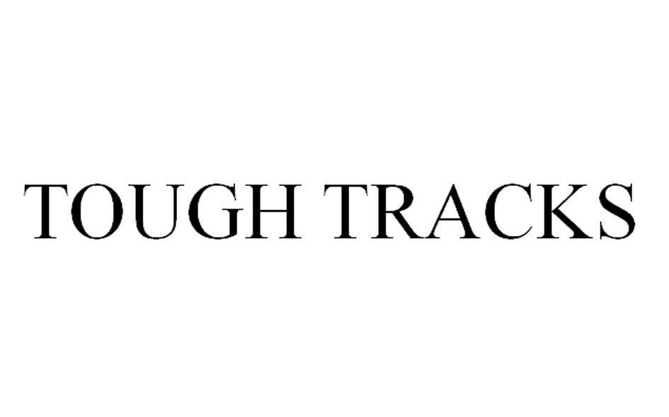 TOUGH TRACKS