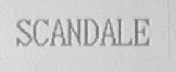 SCANDALE