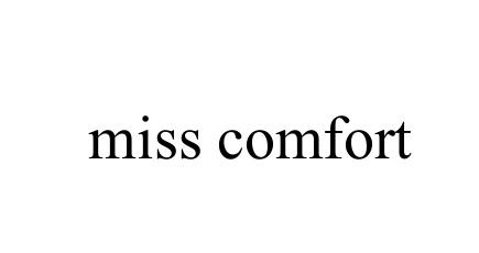 MISS COMFORT