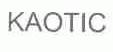 KAOTIC