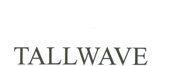 TALLWAVE