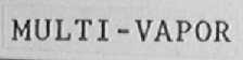 MULTI--VAPOR