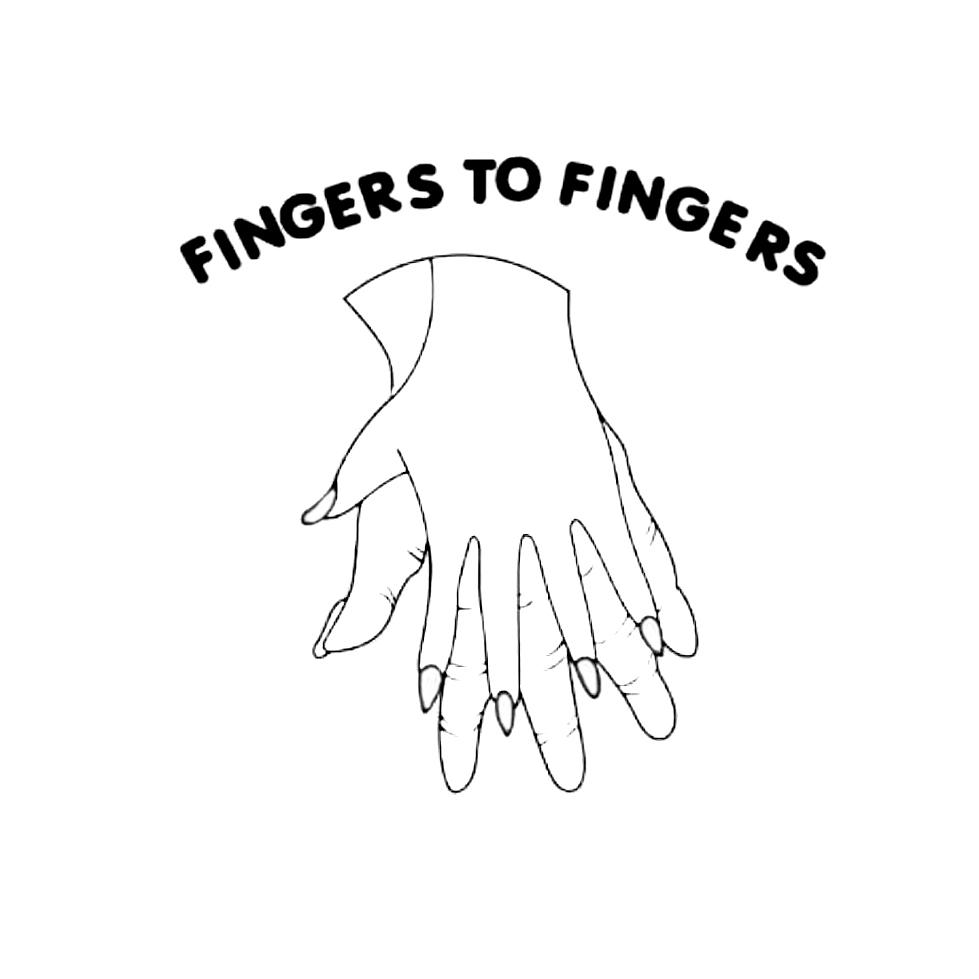 FINGERS TO FINGERS
