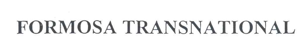 FORMOSA TRANSNATIONAL