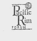 PACIFIC RIM FORUM