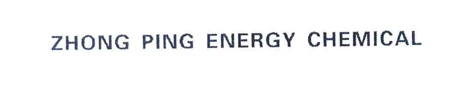 ZHONG PING ENERGY CHEMICAL