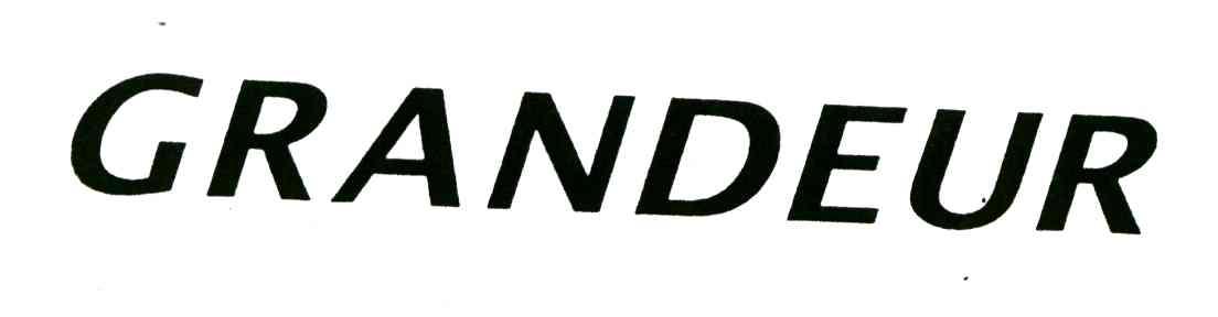 GRANDEUR