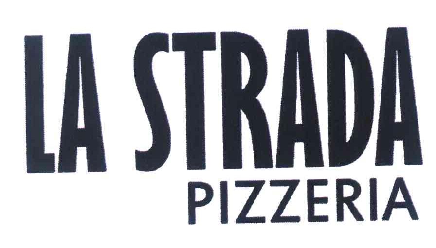 LA STRADA PIZZERIA
