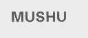MUSHU