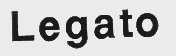 LEGATO