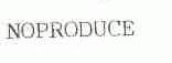 NOPRODUCE