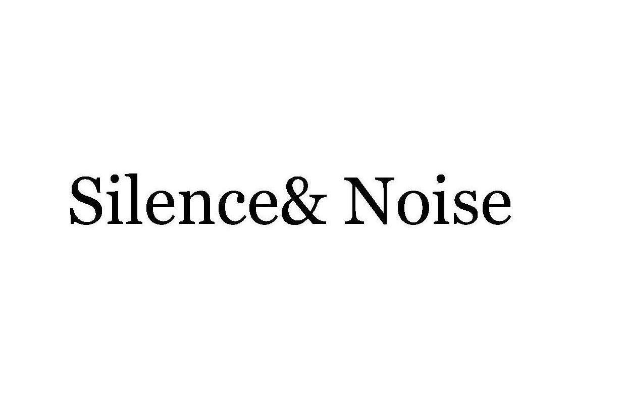 SILENCE&NOISE