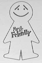 MR FRIENDLY