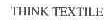 THINK TEXTILE
