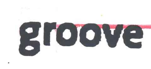 GROOVE