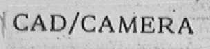 CAD/CAMERA