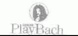 PLAY BACH