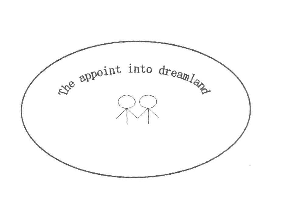 THE APPOINT INTO DREAMLAND