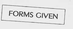 FORMS GIVEN